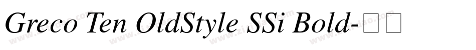 Greco Ten OldStyle SSi Bold字体转换